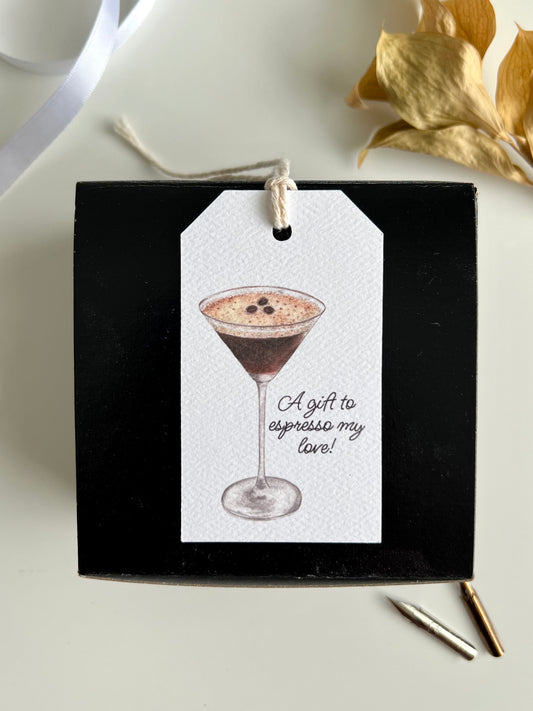 A Gift to Espresso My Love, Espresso Martini Gift Tag