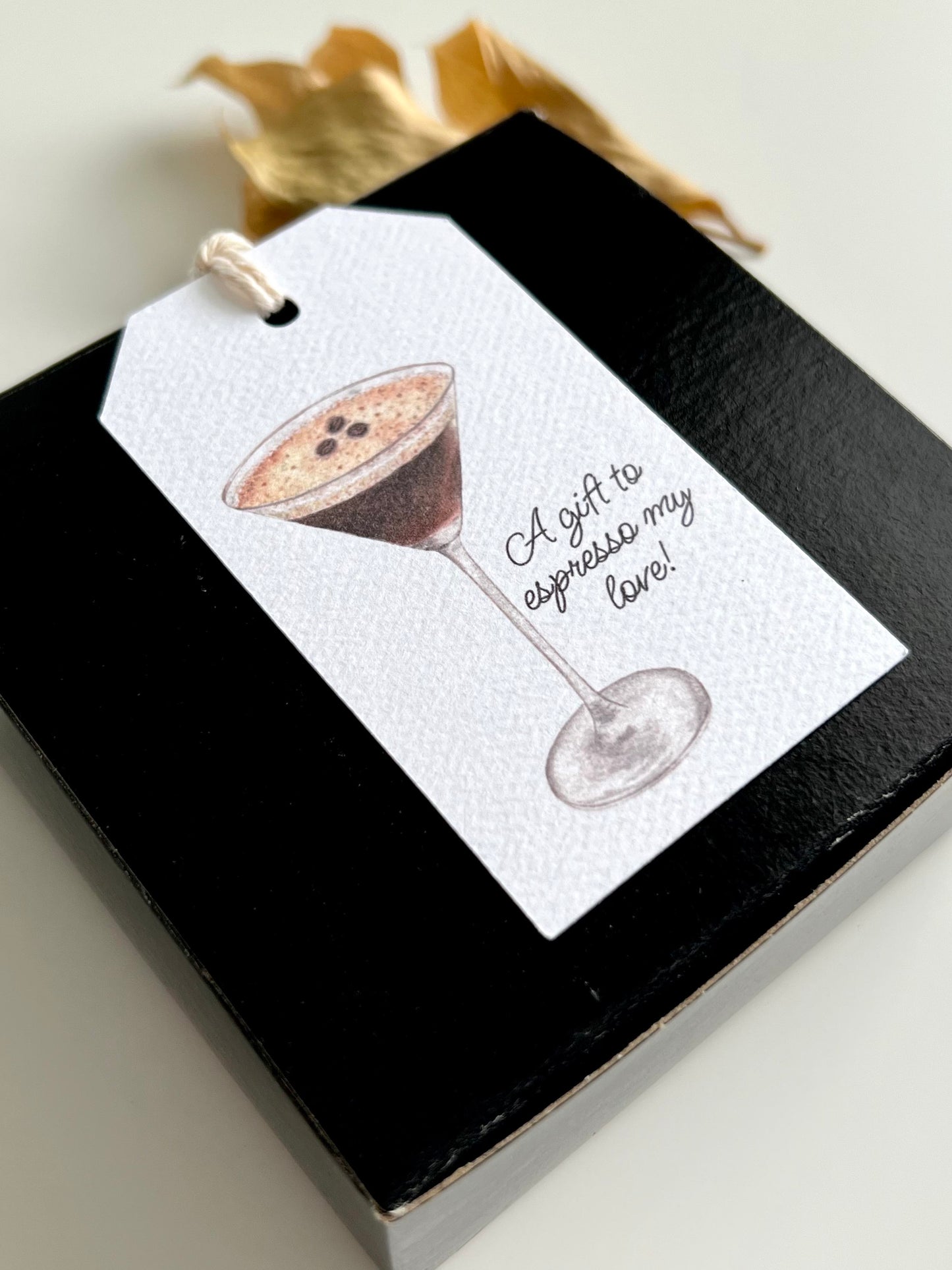 A Gift to Espresso My Love, Espresso Martini Gift Tag